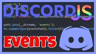 Создайте своего собственного Discord-бота | Расширенный обработчик событий | discord.js v14 (2023)