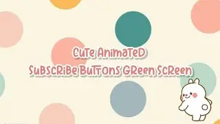 Cute Animated Subscribe Button Green Screen| FREE! | Kawaii | Chroma Key