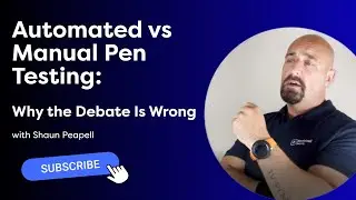 Automated vs Manual Pen Testing: Why the Debate Is Wrong