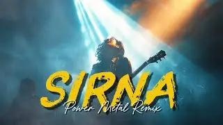 &ldquo;&lsquo;SIRNA&rsquo; Reborn: Rock EDM Power Metal Cover!&rdquo;