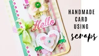 Using PAPER Scraps on Cards + Handmade Card Using Scraps  TUTORIAL SCRAPBOOKING  Iralamija