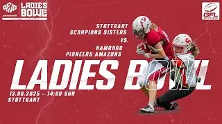 🔴🏈 LADIES BOWL 2025 | PIONEERS AMAZONS at SCORPIONS SISTERS | Hamburg AT Stuttgart #americanfootball