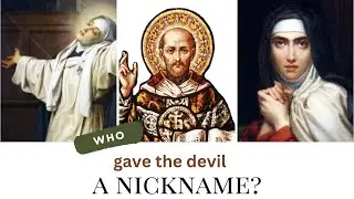 THREE SAINTS WHO FOUGHT THE DEVIL (Part 1)