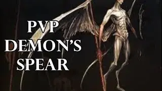 Dark Souls PVP - Demon's Spear