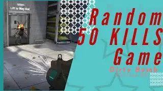 [Dirty Bomb 2020] Random 50 kills game | BO.clean.MB |