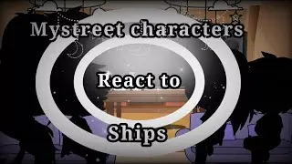|•|Mystreet characters react to ships|•|Part 6|•|Last part|•|