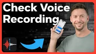 How To Check Voice Recordings On iPhone