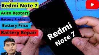 Redmi Note 7, 7s, 7 pro Auto Reset Problem Solution || Redmi Note 7 Battery Problem || Battery