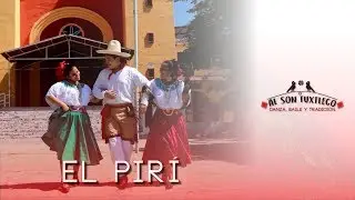 El Pírí | Al Son Tuxtleco Cap.2
