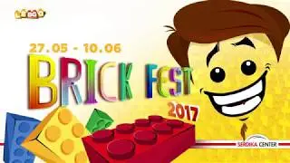 SERDIKA BRICKFEST 2017 LEBGO LUG