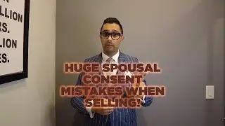 Spousal Consent and Real Estate Transactions
