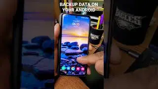 How To Backup Data on Your Android