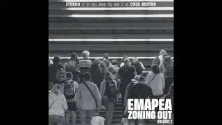 Emapea - Zoning Out Volume 2 [Full Beat Tape]