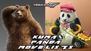Tekken 7 - (Kuma) Panda Move List