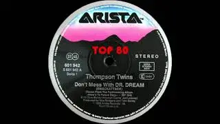 Thompson Twins - Don't Mess With Dr. Dream (Smackattack Extended Mix)