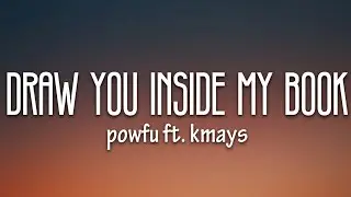 Powfu - draw you inside my book (Lyrics) ft. KMays
