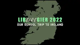 LibEIREgier 2022 - Voyage scolaire en Irlande