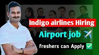 🔥 Indigo airlines recruitment 2025 | Indigo airlines job vacancy 2025 | Pan India Hiring ✈️