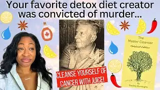 Стэнли Берроуз | Создатель диеты Master Cleanse, целитель... убийца? | TRUE SCIENCE, Эпизод 6