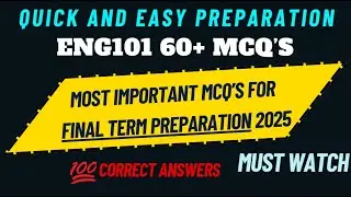 ENG101 FINAL TERM PREPARATION 2025 | 60+ MCQ'S | ENG101 FINAL TERM PREPARATION #finalterm2025