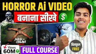 Horror Ai Video Kaise Banaye (Full Course 2025)✅ AI video kaise banaye | Ai se video kaise banaye 