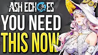 Ash Echoes Global - YOU NEED THIS! NOW!