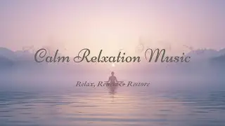 Healing Frequency - Calm Ambient sounds for Relaxation & Focus