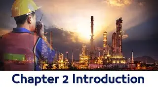 2.1. Process Safety Fundamentals | Chapter 2 Introduction مقدمة عن سلامة العمليات