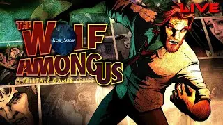 The Wolf Among Us - #4 | Tracking Down The Crooked Man || Confabulation Homestead Demo (Twitch VOD)