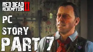 Red dead redemption 2 Walkthrough Gameplay Part 7 STORY (RDR 2) PC