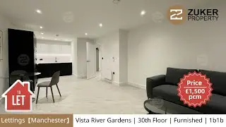 Lettings【 Manchester】Vista River Gardens | 30th Floor | Furnished | 1b1b