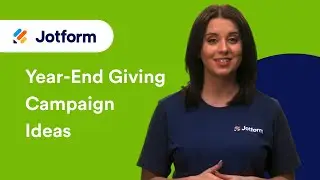 Year-End Giving Campaign Ideas