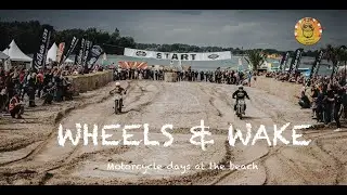 WHEELS & WAKE.