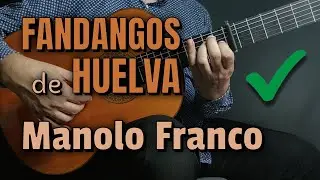 ✅ FANDANGOS DE HUELVA de MANOLO FRANCO