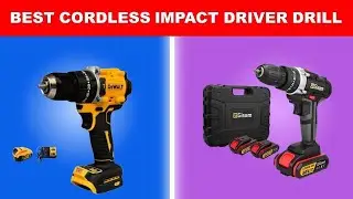 Top 5 Best Cordless Impact Driver Drill on On Aliexpress On Amazon