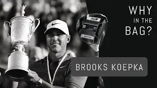 Why in the Bag? Brooks Koepka