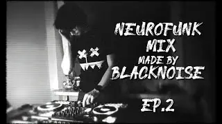 Neurfunk DnB mixed by BlackNoise #2