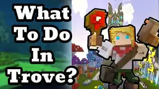 Main Objective Of Trove | Beginners Guide On Getting Started