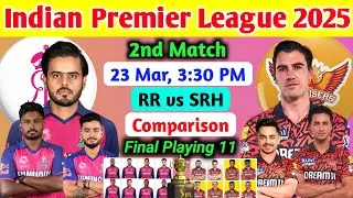 IPL 2025 :- Rajasthan Royals vs Sunrisers Hyderabad 2nd Match Playing 11 | rr vs srh t20 playing 11