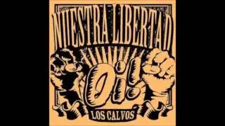 Los Calvos - Nuestra Libertad (Punk Rock Venezolano 2006 Disco Completo)