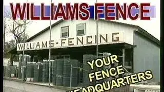 WILLIAMS FENCE - PORT EWEN NY 2004 TV AD