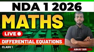 NDA 1 2026 Exam Maths Live - Differential Equations - Class 1