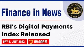 RBI Digital Payment Index | Finance Current Affairs | Guidance Strategy & Exam Pattern RBI Grade B