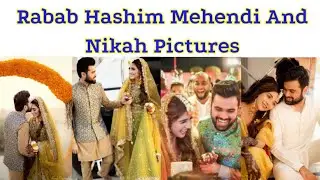 Famous actress Rabab Hashim complete wedding pictures , Mehendi , Nikah pictures