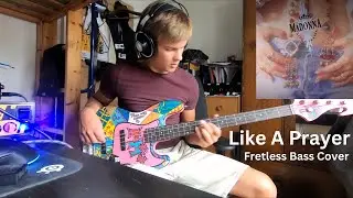 Madonna - Like A Prayer - Bass Cover - Homemade Fretless Bass