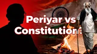 Periyar Burned the Constitution in 1957: Right or Wrong? | #history #shorts #periyar #constitution