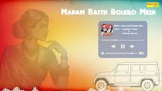 Madam Baith Bolero Mein { Remix Audio } Chanpreet Channi, Meenakshi Panchal | Haryanvi Music Fever