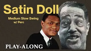 Satin Doll (C) [No Piano] - Medium Slow Swing || BACKING TRACK