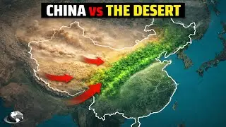 China&rsquo;s Insane Plan to Stop the Desert from Taking Over