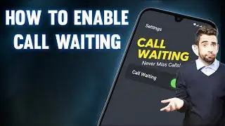 How to Turn On Call Waiting in Android &ndash; Step by Step Guide 2026